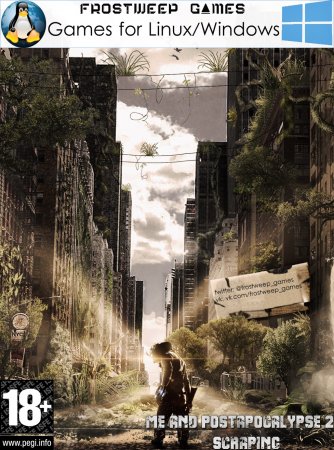 Me and PostApocalypse 2 Scraping (2014)