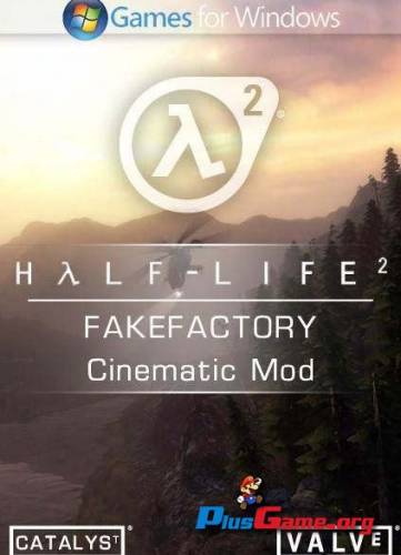 Half-Life 2: FakeFactory Cinematic Mod (2013) PC | Repack скачать торрент
