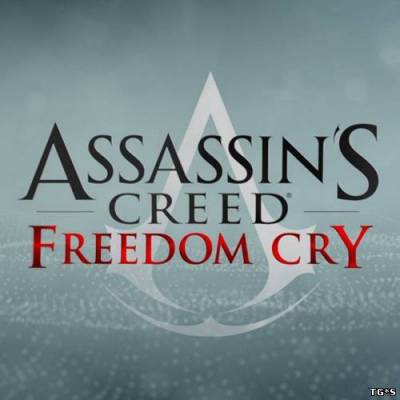 Assassin's Creed - Freedom Cry (2014) PC скачать торрент