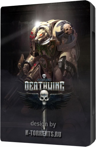 Space Hulk: Deathwing (2016/PC/Русский) | RePack от xatab