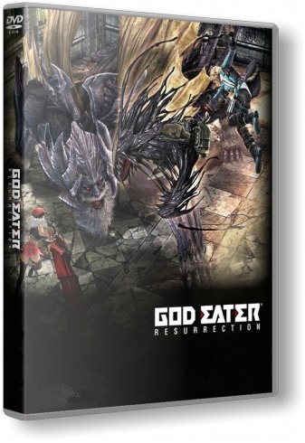 God Eater: Resurrection (2016/PC/Русский) | RePack от FitGirl скачать торрент