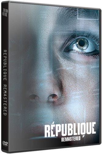 Republique Remastered. Episode 1-5 (2015/PC/Русский) | Лицензия Republique Remastered. Episode 1-5 (2015/PC/Русский) | Лицензия скачать торрент